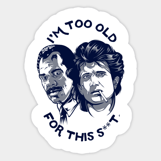 I'M TOO OLD Sticker by PaybackPenguin